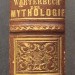 Мифология. Иллюстрированный словарь всех народов, 1856 год.