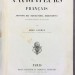 Французские мореплаватели: История навигаций, открытий и колонизаций, 1847 год.