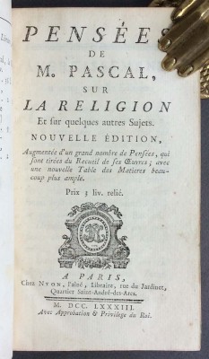 Блез Паскаль. Мысли о религии и других предметах, 1783 год.